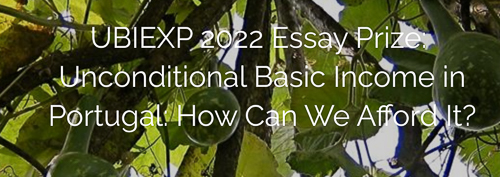 UBIEXP 2022 Essay Prize – “Unconditional Basic Income in Portugal: How Can We Afford It?”