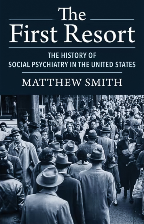 Forthcoming book on the history of social psychiatry in the United States advocates for UBI