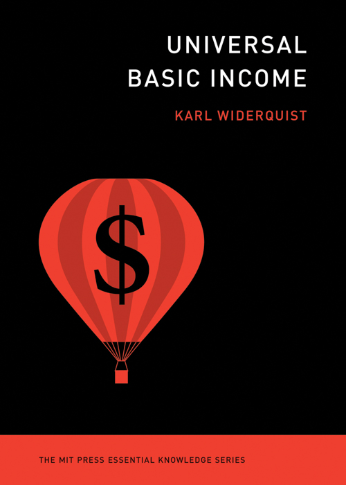 New book on UBI by Karl Widerquist