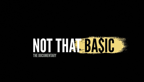 Not That Basic (The Documentary) – Short teaser