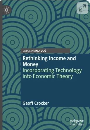 New book by Geoff Crocker, “Rethinking Income and Money”